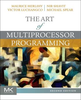 Herlihy / Shavit / Luchangco |  The Art of Multiprocessor Programming | Buch |  Sack Fachmedien