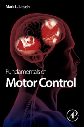 Latash |  Fundamentals of Motor Control | Buch |  Sack Fachmedien