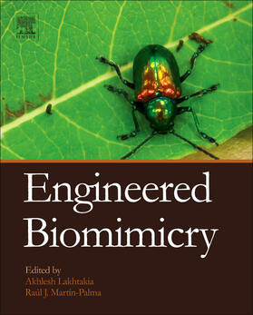 Lakhtakia / Martín-Palma |  Engineered Biomimicry | Buch |  Sack Fachmedien