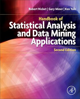 Yale / Nisbet / Miner |  Handbook of Statistical Analysis and Data Mining Applications | Buch |  Sack Fachmedien