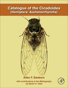 Sanborn |  Catalogue of the Cicadoidea (Hemiptera: Auchenorrhyncha) | Buch |  Sack Fachmedien