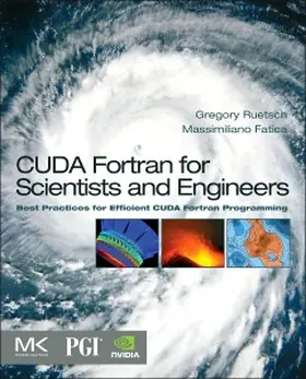 Ruetsch | CUDA Fortran for Scientists and Engineers | Buch | 978-0-12-416970-8 | sack.de