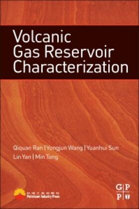 Ran / Wang / Sun |  Volcanic Gas Reservoir Characterization | Buch |  Sack Fachmedien