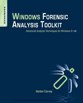 Carvey |  Windows Forensic Analysis Toolkit | eBook | Sack Fachmedien