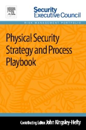 Kingsley-Hefty |  Physical Security Strategy and Process Playbook | Buch |  Sack Fachmedien