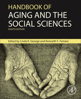 George / Ferraro |  Handbook of Aging and the Social Sciences | Buch |  Sack Fachmedien