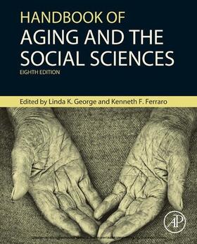 George / Ferraro |  Handbook of Aging and the Social Sciences | eBook | Sack Fachmedien