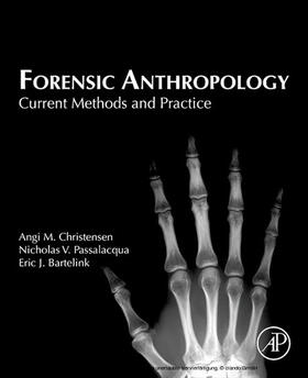 Christensen / Passalacqua / Bartelink |  Forensic Anthropology | eBook | Sack Fachmedien