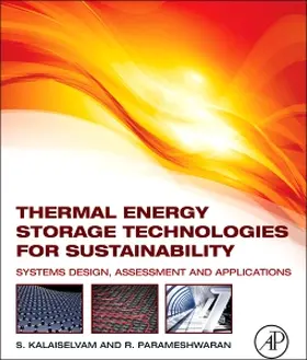 Kalaiselvam / Parameshwaran |  Thermal Energy Storage Technologies for Sustainability | Buch |  Sack Fachmedien