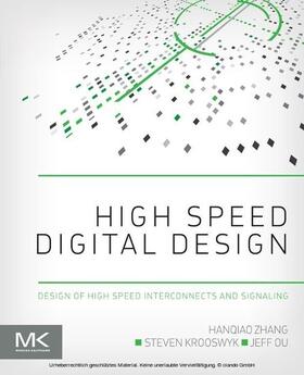 Zhang / Krooswyk / Ou |  High Speed Digital Design | eBook | Sack Fachmedien