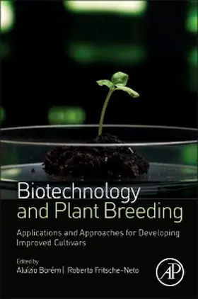 Borém / Fritsche-Neto |  Biotechnology and Plant Breeding | Buch |  Sack Fachmedien