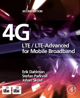 Dahlman / Parkvall / Skold |  4G: LTE/LTE-Advanced for Mobile Broadband | eBook | Sack Fachmedien