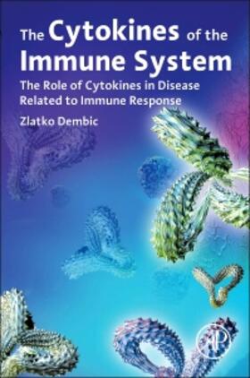 Dembic |  Cytokines of the Immune System | Buch |  Sack Fachmedien