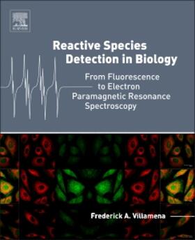 Villamena |  Reactive Species Detection in Biology | Buch |  Sack Fachmedien