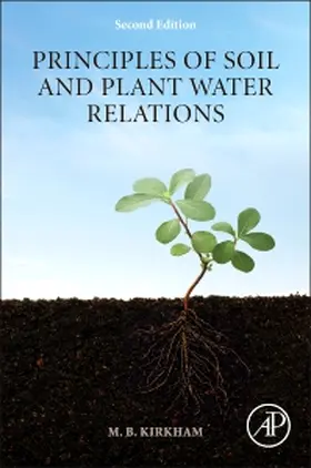 Kirkham |  Principles of Soil and Plant Water Relations | Buch |  Sack Fachmedien