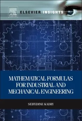 Kadry |  Mathematical Formulas for Industrial and Mechanical Engineering | Buch |  Sack Fachmedien