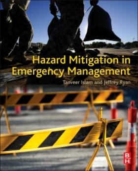 Islam / Ryan |  Hazard Mitigation in Emergency Management | Buch |  Sack Fachmedien