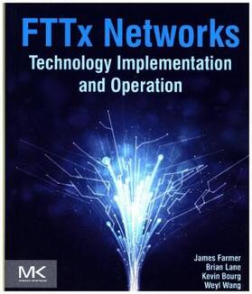 Farmer / Lane / Bourg |  Fttx Networks | Buch |  Sack Fachmedien