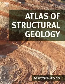 Mukherjee |  Atlas of Structural Geology | eBook | Sack Fachmedien