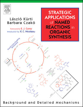 Kurti / Czako |  Strategic Applications of Named Reactions in Organic Synthesis | Buch |  Sack Fachmedien