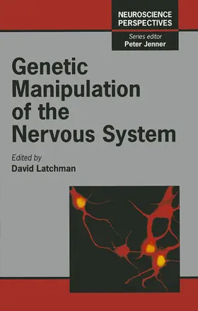 Latchman |  Genetic Manipulation of the Nervous System | Buch |  Sack Fachmedien