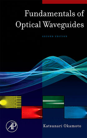 Okamoto |  Fundamentals of Optical Waveguides | Buch |  Sack Fachmedien