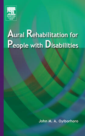 Oyiborhoro |  Aural Rehabilitation for People with Disabilities | Buch |  Sack Fachmedien