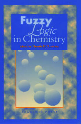 Rouvray |  Fuzzy Logic in Chemistry | Buch |  Sack Fachmedien