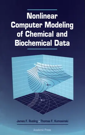 Rusling / Kumosinski |  Nonlinear Computer Modeling of Chemical and Biochemical Data | Buch |  Sack Fachmedien