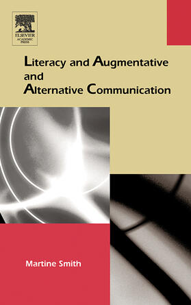 Smith |  Literacy and Augmentative and Alternative Communication | Buch |  Sack Fachmedien