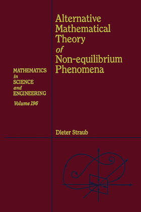 Straub / Ames |  Alternative Mathematical Theory of Non-Equilibrium Phenomena | Buch |  Sack Fachmedien