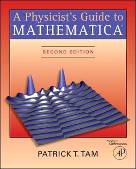Tam | A Physicist's Guide to Mathematica | Buch | 978-0-12-683192-4 | sack.de