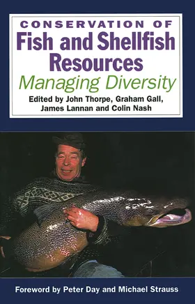 Thorpe / Gall / Lannan |  Conservation of Fish and Shellfish Resources | Buch |  Sack Fachmedien