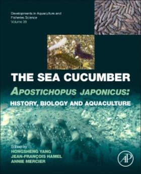 Yang / Hamel / Mercier |  Sea Cucumber Apostichopus japonicus | Buch |  Sack Fachmedien