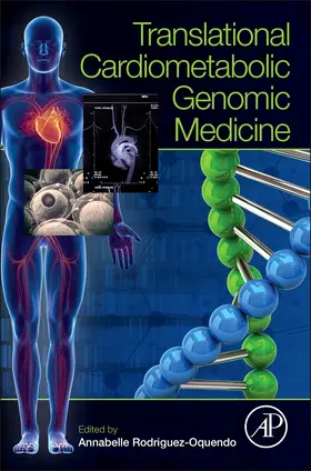 Rodriguez-Oquendo |  Translational Cardiometabolic Genomic Medicine | Buch |  Sack Fachmedien