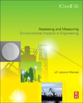 Klemes |  Assessing and Measuring Environmental Impact and Sustainabil | Buch |  Sack Fachmedien