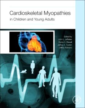 Jefferies / Blaxall / Towbin |  Cardioskeletal Myopathies in Children and Young Adults | Buch |  Sack Fachmedien