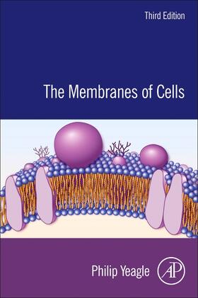 Yeagle |  The Membranes of Cells | Buch |  Sack Fachmedien