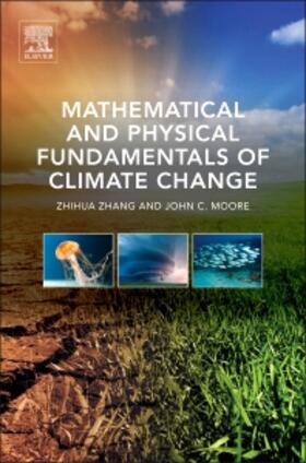 Zhang |  Mathematical and Physical Fundamentals of Climate Change | Buch |  Sack Fachmedien