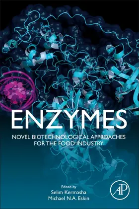 Kermasha / Eskin |  Enzymes: Novel Biotechnological Approaches for the Food Industry | Buch |  Sack Fachmedien