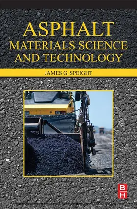 Speight |  Asphalt Materials Science and Technology | eBook | Sack Fachmedien