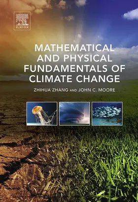 Zhang / Moore |  Mathematical and Physical Fundamentals of Climate Change | eBook | Sack Fachmedien