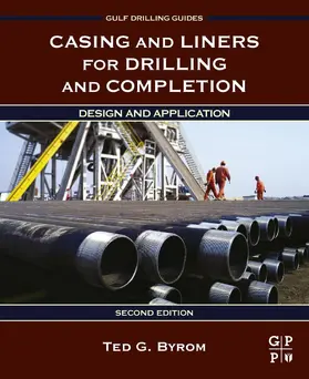 Byrom |  Casing and Liners for Drilling and Completion | eBook | Sack Fachmedien