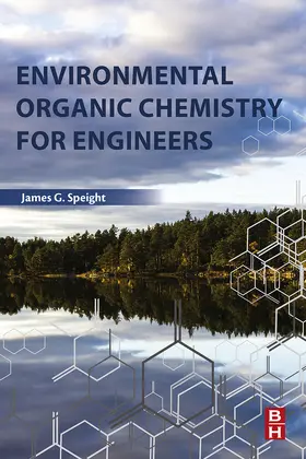 Speight |  Environmental Organic Chemistry for Engineers | eBook | Sack Fachmedien