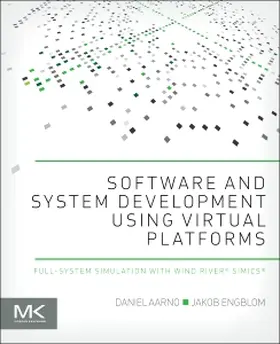 Aarno / Engblom |  Software and System Development Using Virtual Platforms | Buch |  Sack Fachmedien