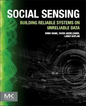 Wang / Abdelzaher / Kaplan |  Social Sensing | Buch |  Sack Fachmedien