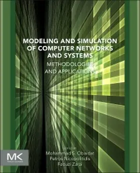 Zarai / Nicopolitidis |  Modeling and Simulation of Computer Networks and Systems | Buch |  Sack Fachmedien