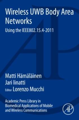 Hämäläinen / Hamalainen / Mucchi |  Academic Press Library in Biomedical Applications of Mobile | Buch |  Sack Fachmedien