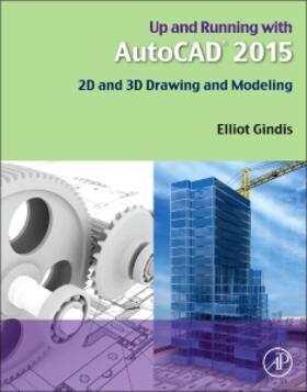 Gindis |  Up and Running with AutoCAD 2015 | Buch |  Sack Fachmedien