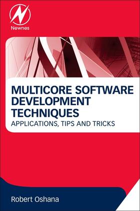 Oshana |  Multicore Software Development Techniques | Buch |  Sack Fachmedien